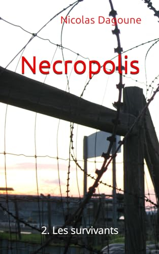 Necropolis: 2. Les survivants