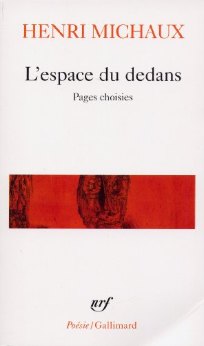 L'espace du dedans : pages choisies (1927-1959)