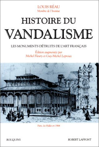 Histoire du vandalisme : les monuments détruits de l'art français