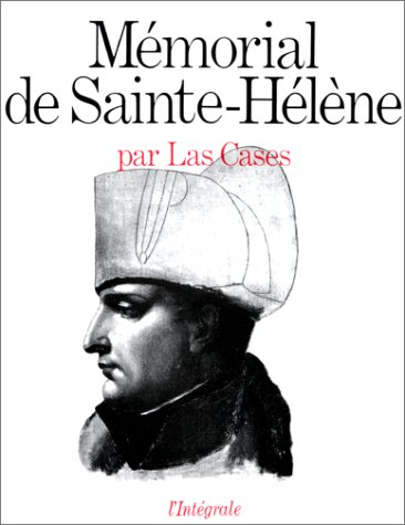 Mémorial de Sainte-Hélène - Emmanuel de Las Cases