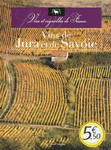 Vins du Jura et de Savoie