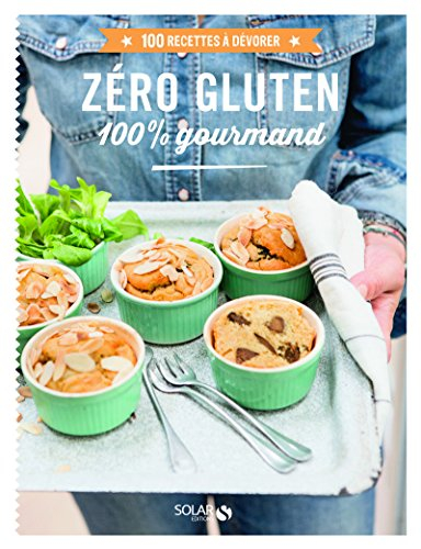 Zéro gluten : 100 % gourmand