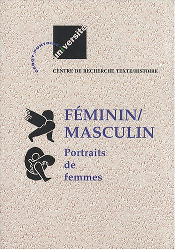 Féminin-masculin. Vol. 2. Portraits de femmes
