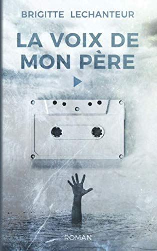 LA VOIX DE MON PÈRE