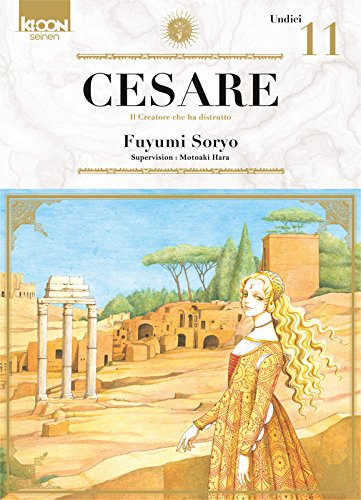 Cesare : il creatore che ha distrutto. Vol. 11