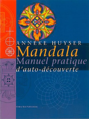 Mandala : manuel pratique d'auto-découverte