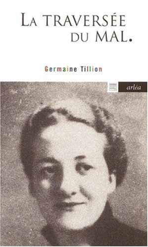 La traversée du mal : entretiens avec Jean Lacouture