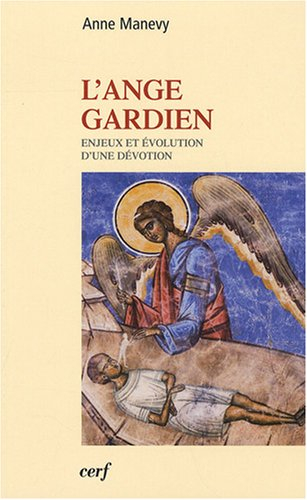 L'ange gardien : enjeux et évolution d'une dévotion