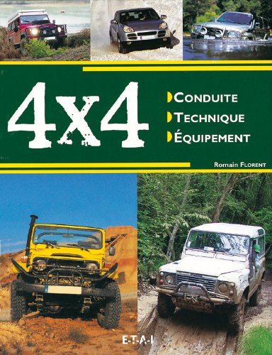 4x4 : conduite, technique, équipement