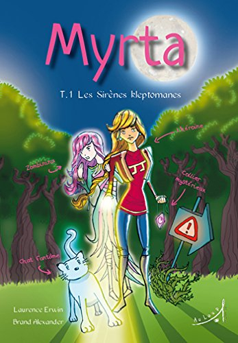 myrta, tome 1 - les sirènes kleptomanes