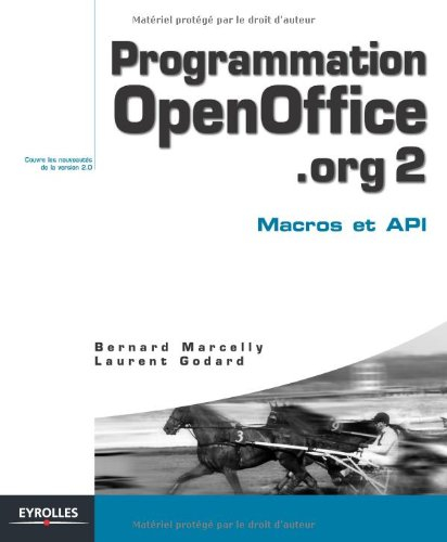 Programmation OpenOffice.org 2 : macros, OOoBASIC et API