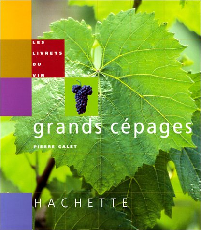 les grands cépages