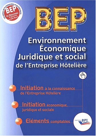 Environnement économique, juridique et social de l'Entreprîse hôtelière BEP