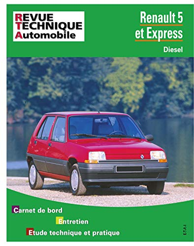 Revue technique automobile, n° 480.5. Renault 5 et Express diesel