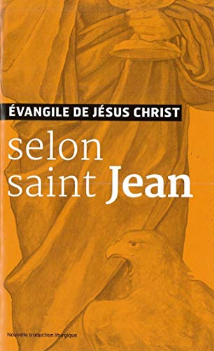 Evangile de Jésus-Christ selon saint Jean