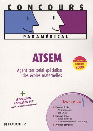 ATSEM : agent territorial spécialisé des écoles maternelles : concours octobre 2009