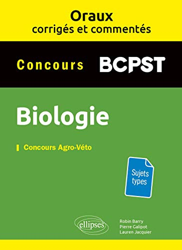 Biologie concours BCPST : concours agro-véto