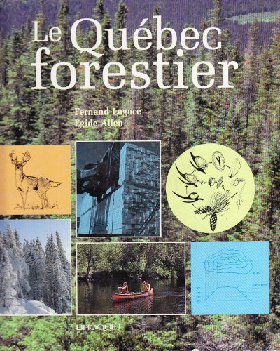 Quebec forestier (le)