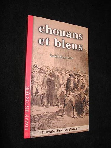 chouans et bleus (souvenirs d'un bas-breton)