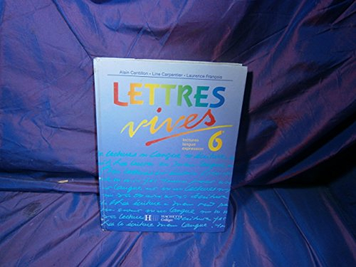 lettres vives, 6eme, édition 1990