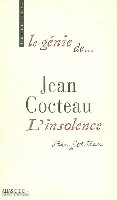 Cocteau, l'insolence