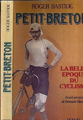 Petit-Breton : la belle époque du cyclisme