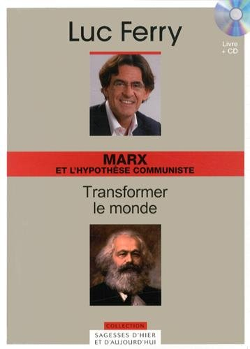 Marx et l'hypothèse communiste : transformer le monde