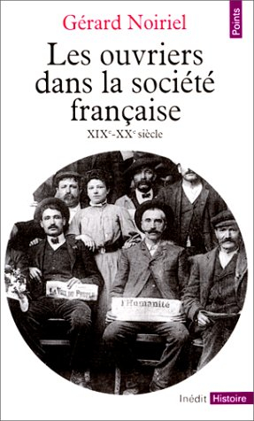 les ouvriers dans la société française, xixe - xxe siècle