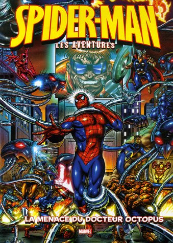 Spider-Man : les aventures. Vol. 2. La menace du docteur Octopus