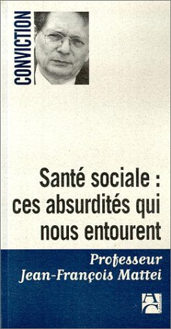 Santé sociale : ces absurdités qui nous entourent