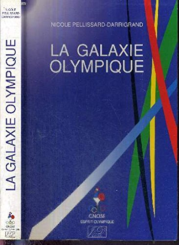 La galaxie olympique. Vol. 1