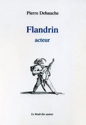Flandrin, acteur
