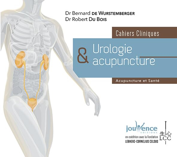 Urologie et acupuncture : cahiers cliniques