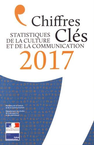Chiffres clés : statistiques de la culture et de la communication 2017