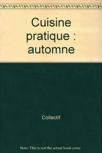 cuisine pratique du marche . automne