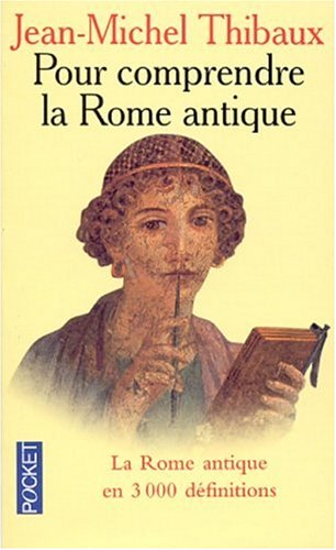 Pour comprendre la Rome antique