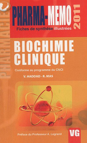 Biochimie clinique : conforme au programme du CNCI