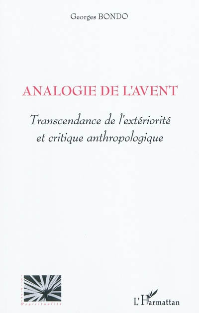 Analogie de l'Avent : transcendance de l'extériorité et critique anthropologique