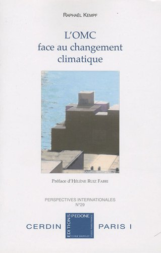 L'Organisation mondiale du commerce face au changement climatique : étude de droit international