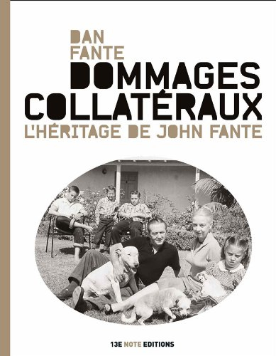 Dommages collatéraux : l'héritage de John Fante