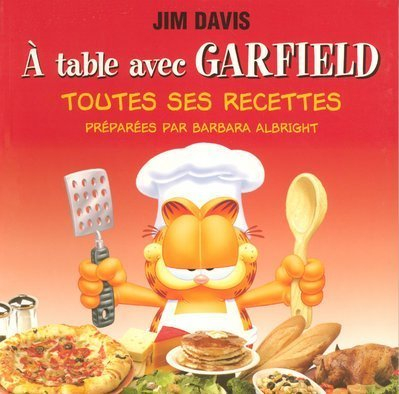 A table avec Garfield : toutes ses recettes