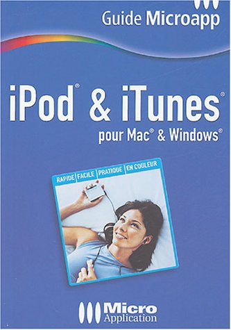 iPod et iTunes : pour Mac et Windows