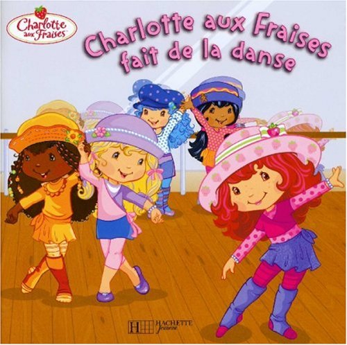 Charlotte aux fraises fait de la danse