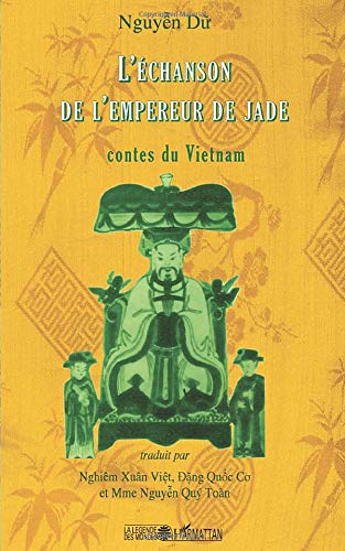 L'échanson de l'empereur de jade : contes du Vietnam