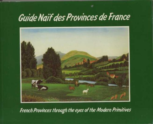 Guide naïf des provinces de France