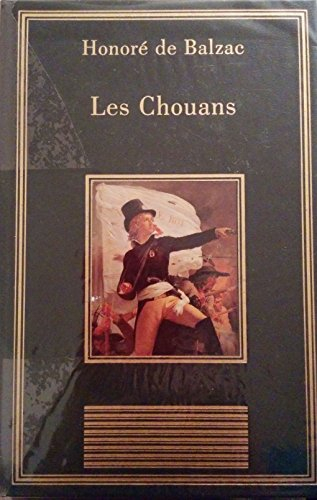 les chouans (la bibliothèque des chefs-d'oeuvre)