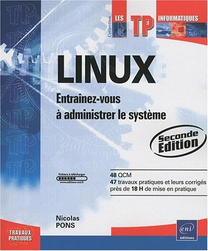 Linux : entraînez-vous à administrer le système