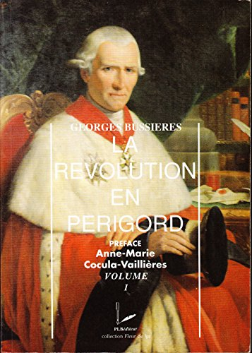Etudes historiques sur la Révolution en Périgord