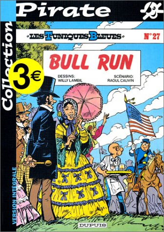 bd pirate : les tuniques bleues, tome 27 : bull run