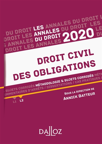 Droit civil des obligations : méthodologie & sujets corrigés : 2020